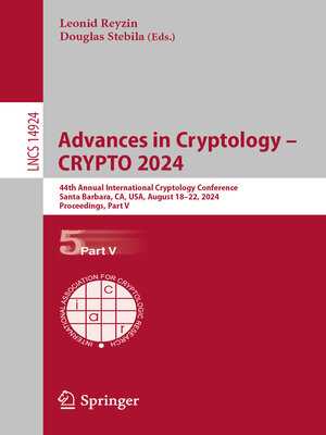 cover image of Advances in Cryptology – CRYPTO 2024